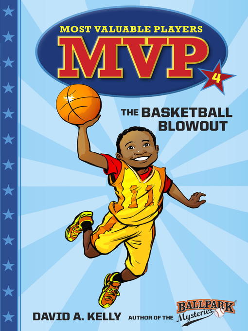 Title details for The Basketball Blowout by David A. Kelly - Available